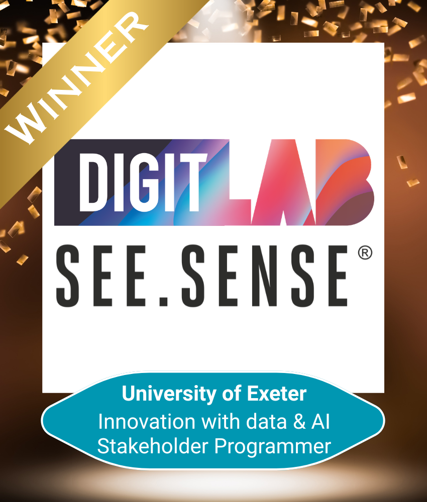 Award graphic showing a gold “WINNER” banner above the DIGIT Lab and See.Sense logos, with celebratory confetti and a glowing background, and a blue label stating “University of Exeter – Innovation with data & AI Stakeholder Programmer.” Credit: Digital Leaders